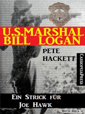 cover image of U.S. Marshal Bill Logan, Band 22